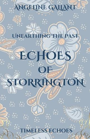 Echoes of Storrington by Angeline Gallant 9798230197317