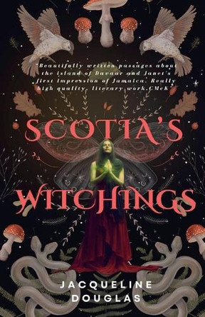 Scotia's Witchings by Jacqueline S Douglas 9798230831365