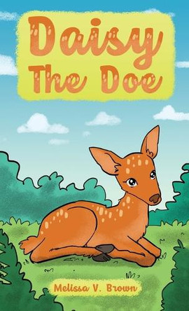 Daisy The Doe by Melissa V Brown 9798330562435