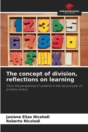 The concept of division, reflections on learning by Josiane Elias Nicolodi 9786208601355