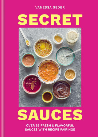 Secret Sauces by Vanessa Seder 9781804192900