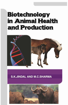 Biotechnology in Animal Health and Production by Satish Kumar Jindal & M.C.Sharma 9788119002979