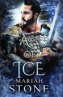 Age of Ice: An urban fantasy romance by Mariah Stone 9789083218151
