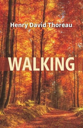 Walking by Henry David Thoreau 9789351285106