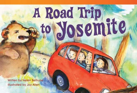 A Road Trip to Yosemite by Helen Bethune 9781433355691