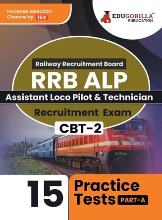 RRB ALP : Assistant Loco Pilot/Technician - Stage II by Edugorilla Prep Experts 9789355569004
