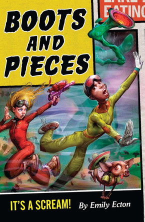Boots and Pieces by Emily Ecton 9781416961673