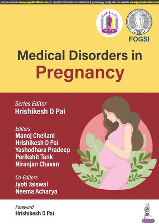 Medical Disorders in Pregnancy by Hrishikesh D Pai 9789356962637