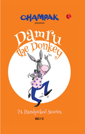 Damru the Donkey: 24 Handpicked Stories by Champak 9789357020169