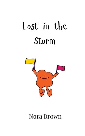 Lost in the Storm by Nora Brown 9789908006376