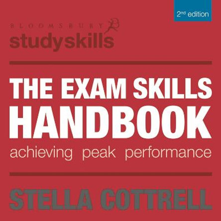 The Exam Skills Handbook: Achieving Peak Performance by Stella Cottrell