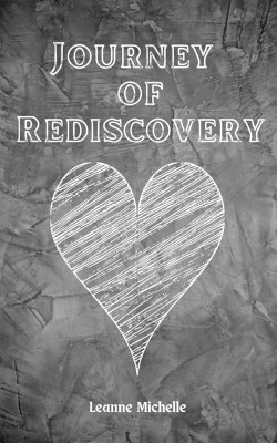 Journey of Rediscovery by Leanne Michelle 9789357692335
