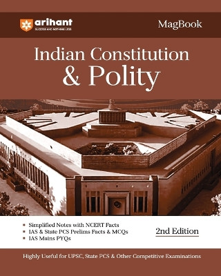 Arihant Magbook Indian Constitution & Polity for UPSC Civil Services IAS Prelims / State PCS & other Competitive Exam IAS Mains PYQs by Manohar Pandey 9789358892048
