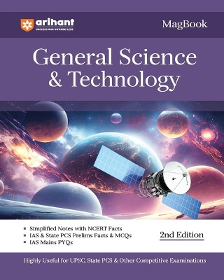 Arihant Magbook General Science & Technology for UPSC Civil Services IAS Prelims / State PCS & other Competitive Exam IAS Mains PYQs by Manohar Pandey 9789358892055