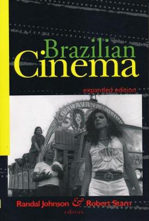 Brazilian Cinema by Randal Johnson