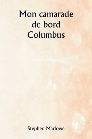 Histoire dune jeune fille sauvage trouvée dans les bois à lâge de dix ans (Edition1) by Stephen Marlowe 9789361466120