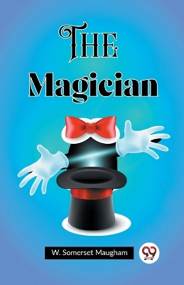 The Magician by W Somerset Maugham 9789362205179