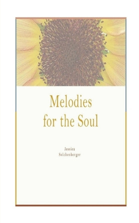 Melodies for the Soul by Jessica Solchenberger 9789363319622