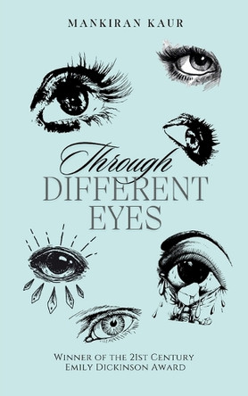 Through Different Eyes by Mankiran Kaur 9789363318151