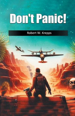 Don't Panic! by Robert W Krepps 9789368097983