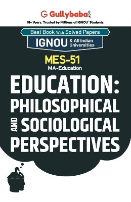 MES-51 Education: Philosophical and Sociological Perspectives by Panel Gullybaba Com 9789382688358