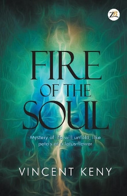 Fire of The Soul by Vincent Keny 9789388497640