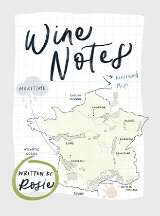 Wine Notes by Rosie Baker 9781738436729