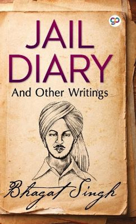 Jail Diary and Other Writings by Bhagat Singh 9789390492084