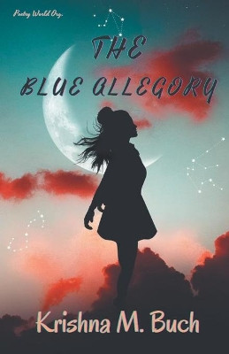 The blue allegory by Krishna Buch M 9789390724321
