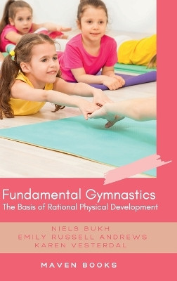 Fundamental Gymnastics by Niels Bukh 9789390877256