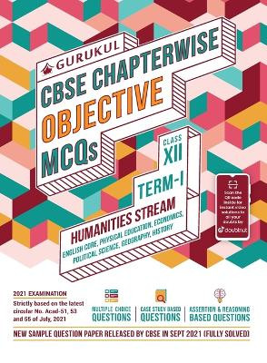 Chapterwise Objective MCQs Humanities Book for CBSE Class 12 Term I Exam by Gurukul 9789391184018