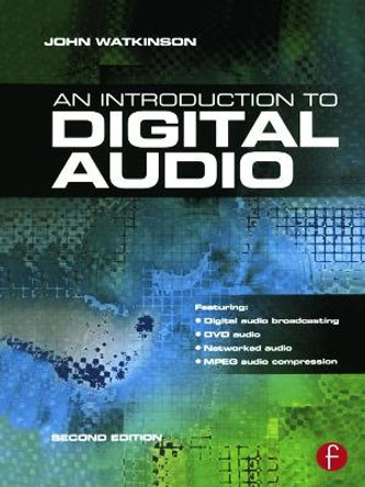 Introduction to Digital Audio by John Watkinson