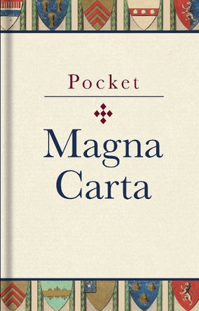 Pocket Magna Carta: 1217 Text and Translation by Bodleian Library 9781851244522