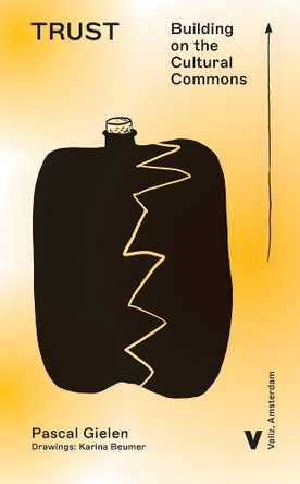 Trust: Building on Cultural Commons 9789493246409