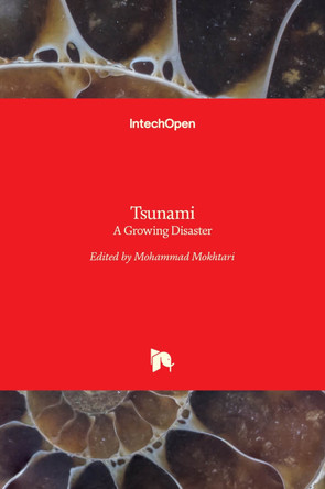 Tsunami: A Growing Disaster by Mohammad Mokhtari 9789533074313