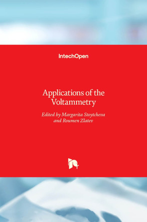 Applications of the Voltammetry by Margarita Stoytcheva 9789535132158