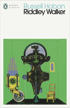 Riddley Walker by Russell Hoban