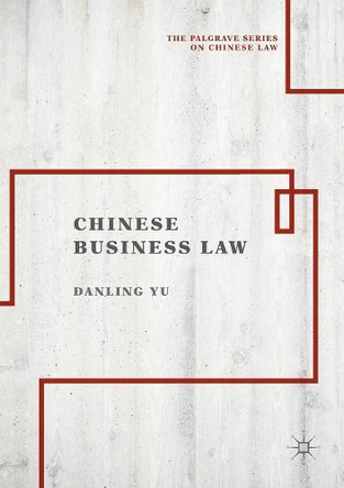 Chinese Business Law by Danling Yu 9789811345272