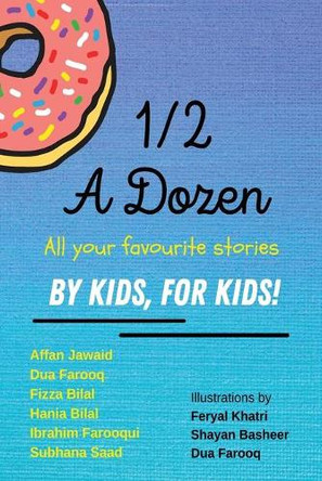 1/2 A Dozen by Dua Farooq 9789948874300