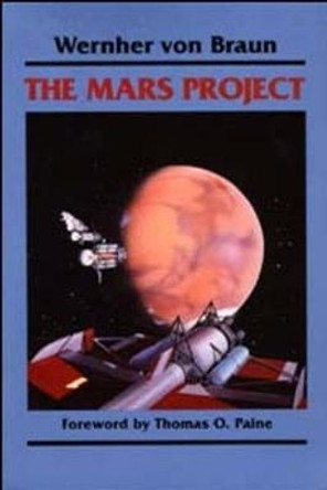 The Mars Project by Wernher Von Braun