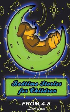 Bedtime Stories for Children by Liom Liom 9798215332252