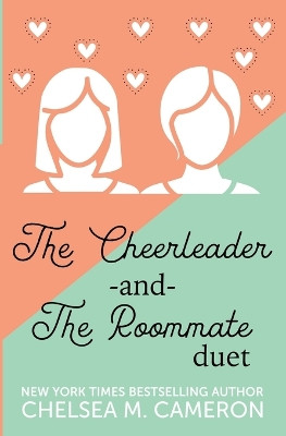 The Cheerleader and The Roommate by Chelsea M Cameron 9798215445440