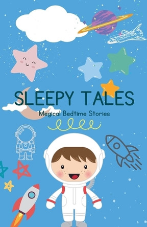 Sleepy Tales by Jignesh Sapra 9798215538395