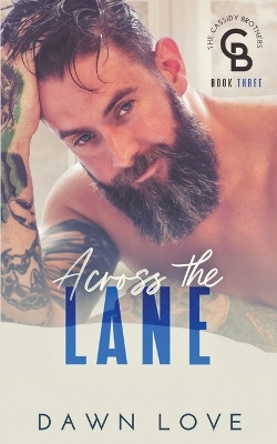Across the Lane by Dawn Love 9798215585405