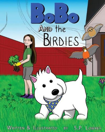 Bobo and the Birdies by Steven Lowrey 9798218409746