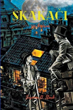 Skakači sa Krova by Susanna D Stark 9798223244523