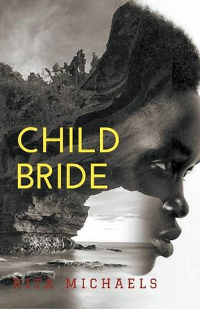 Child Bride by Rita Michaels 9798223399421