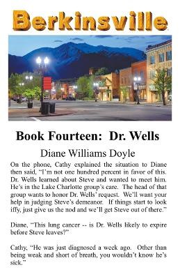 Book Fourteen: Dr. Wells by Diane Williams Doyle 9798223639251