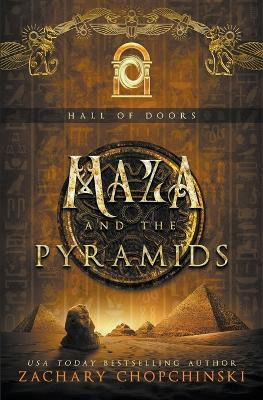 Maza and The Pyramids by Zachary Chopchinski 9798223894063