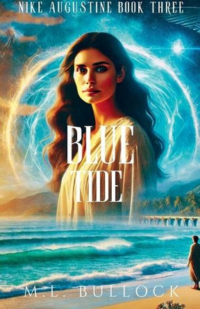 Blue Tide by M L Bullock 9798224137541